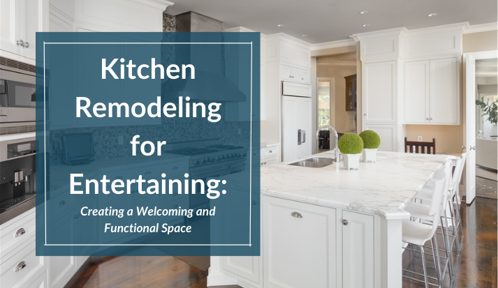 Kitchen Reworking for Entertaining: Making a Welcoming and Useful House
